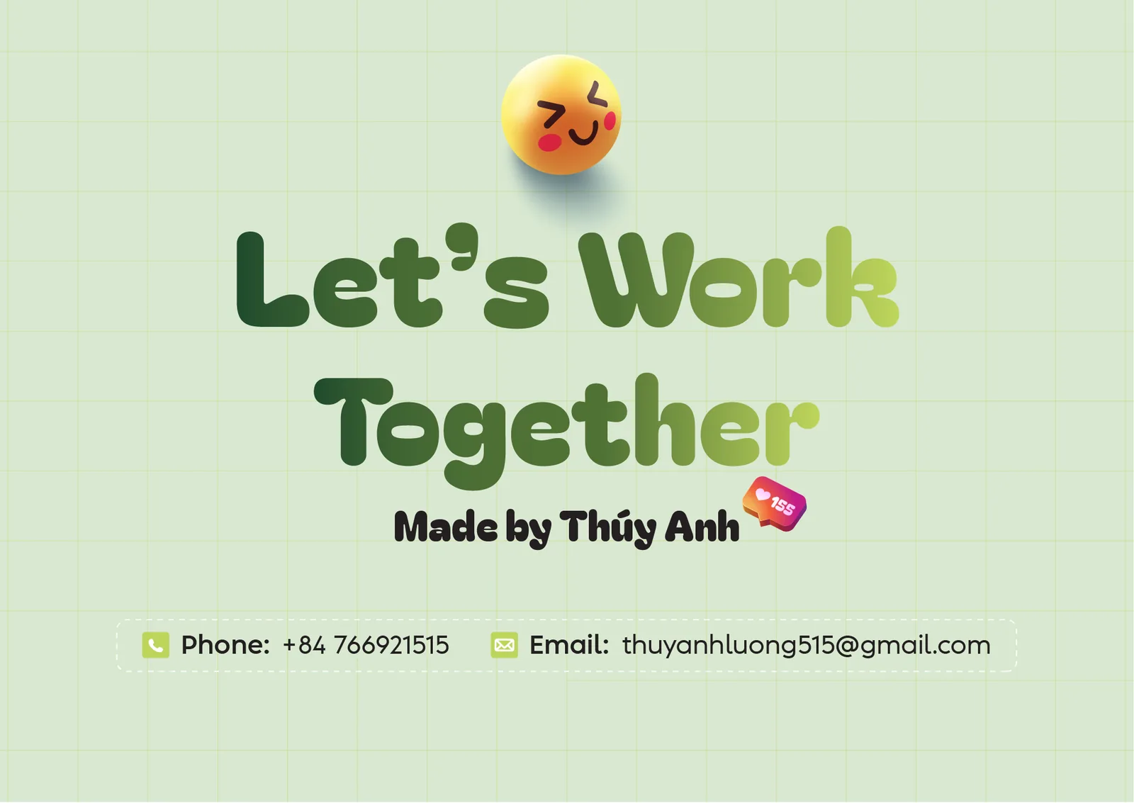 Let's Work Together — Made by Thúy Anh. Phone +84 766921515, email thuyanhluong515@gmail.com